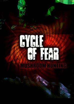 Cycle of Fear - Mushroom Hunting