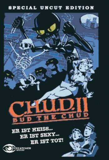 CHUD 2 - Bud the Chud - Special Uncut Edition (B)
