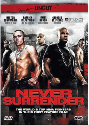 Never Surrender - Uncut Edition