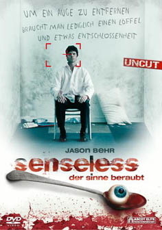 Senseless - Der Sinne beraubt