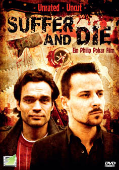 Suffer and Die - Uncut Edition