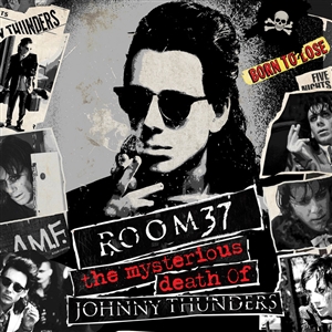 Johnny Thunders - Room 37: The Mysterious Death of Johnny Thunders  (Blu-ray Disc)