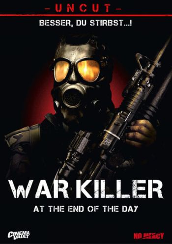 War Killer - At the End of the Day - Uncut Edition