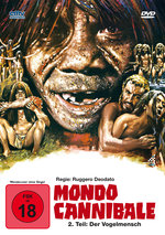 Mondo Cannibale 2 - Der Vogelmensch - Uncut Edition