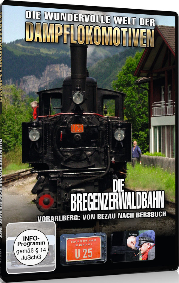 Die Bregenzerwaldbahn - Vorarlberg: Von Bezau nach Bersbuch - Die wundervolle Welt der Dampflokomotiven  (DVD)