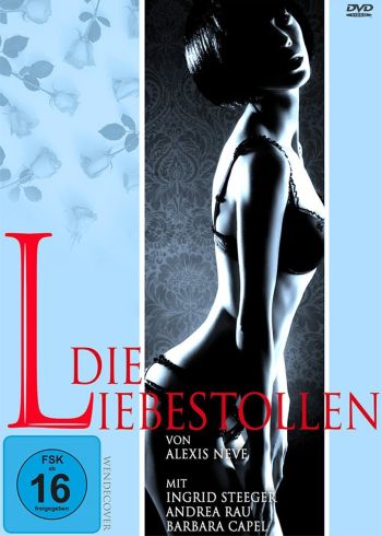 Liebestollen, Die