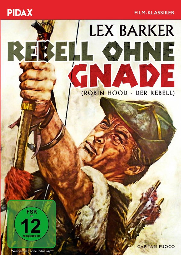 Rebell ohne Gnade (Robin Hood - Der Rebell) / Opulenter Abenteuerfilm mit Lex Barker (Pidax Film-Klassiker)  (DVD)
