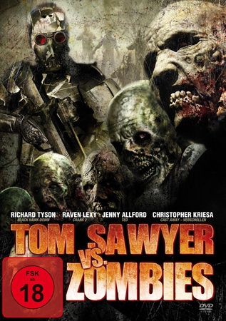 Tom Sawyer vs. Zombies - Uncut Edition