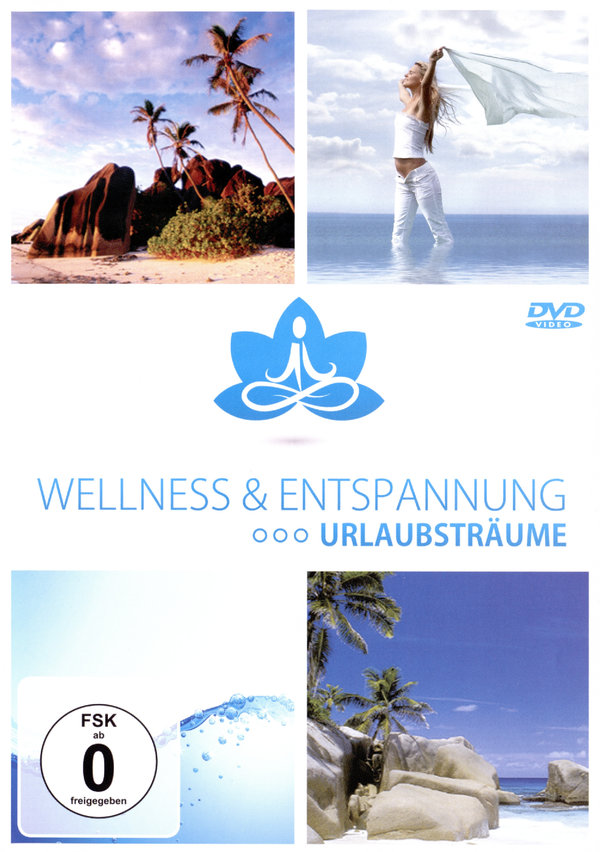 Wellness & Entspannung - Urlaubsträume  (DVD)