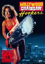 Hollywood Chainsaw Hookers - Uncut Edition