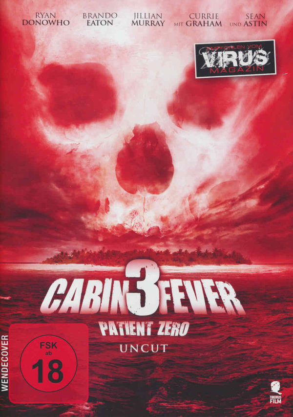 Cabin Fever 3: Patient Zero - Uncut Edition