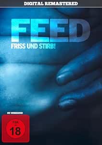 Feed - Friss und stirb  (DVD)