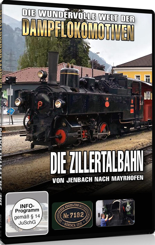 Die Zillertalbahn - Von Jenbach nach Mayrhofen  (DVD)