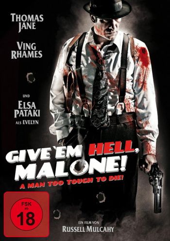 Give em Hell, Malone!