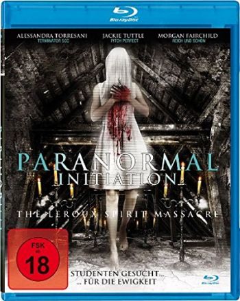 Paranormal Initiation - The Leroux Spirit Massacre (blu-ray)