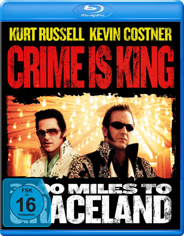 Crime is King - 3000 Miles to Graceland (blu-ray)