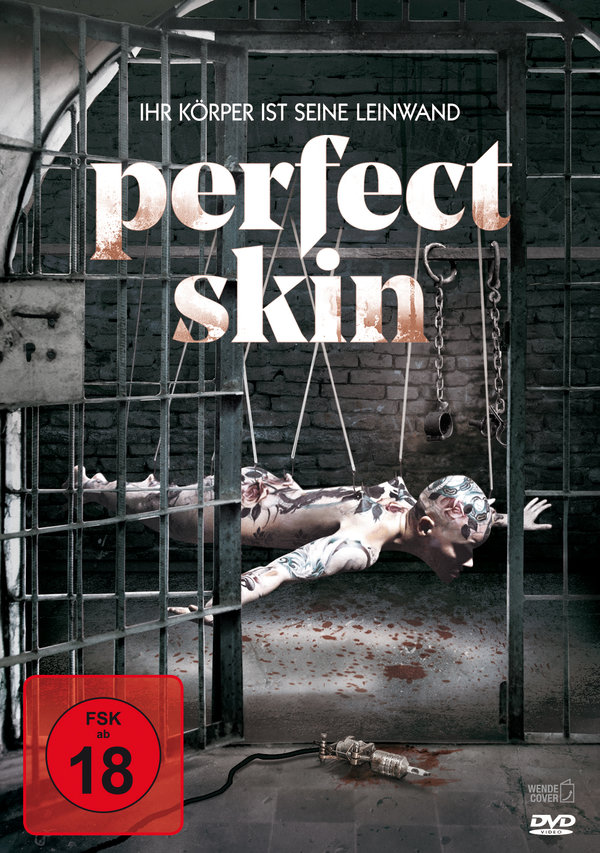 Perfect Skin - Ihr Körper ist seine Leinwand - Uncut Edition