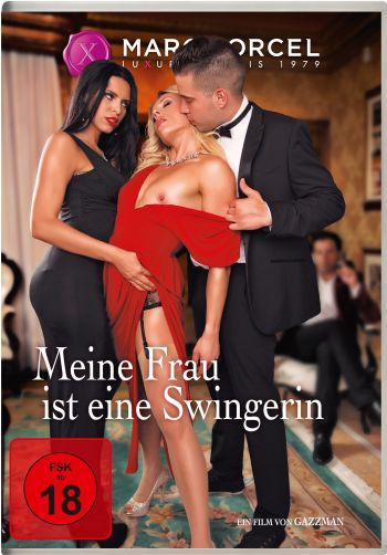 Meine Frau ist eine Swingerin