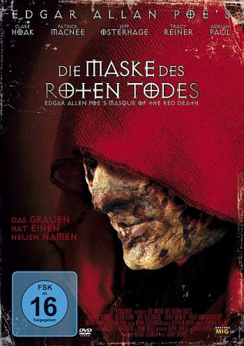 Maske des roten Todes, Die