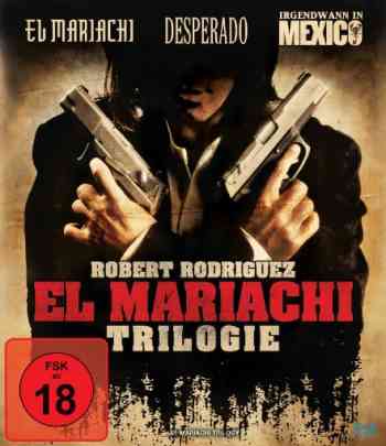 Desperado & El Mariachi & Irgendwann in Mexico - Uncut Edition  (blu-ray)