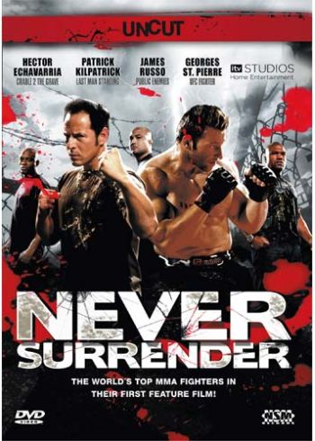 Never Surrender - Uncut Edition