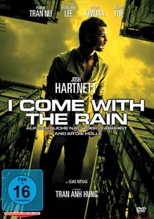 I Come with the Rain