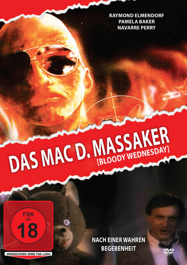 Mac D. Massaker, Das - Bloody Wednesday