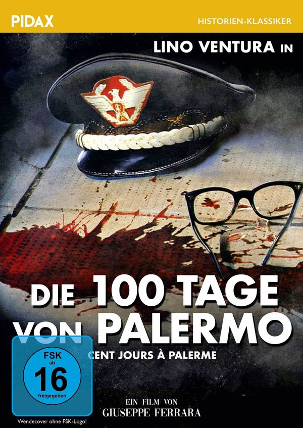 100 Tage von Palermo, Die