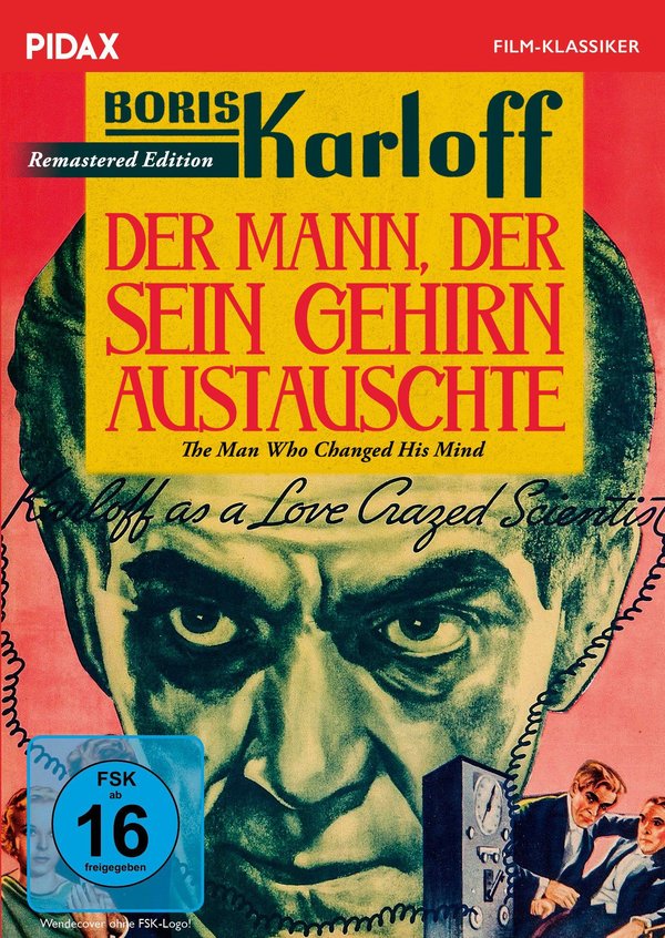 Der Mann, der sein Gehirn austauschte (The man who changed his mind) - Remastered Edition / Horror-Klassiker mit "Frankenstein" Boris Karloff + Bonusfilm (Pidax Film-Klassiker)  (DVD)