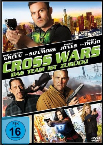 Cross Wars - Das Team ist zurück!