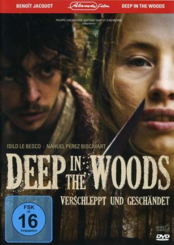 Deep in the Woods - Verschleppt und geschändet