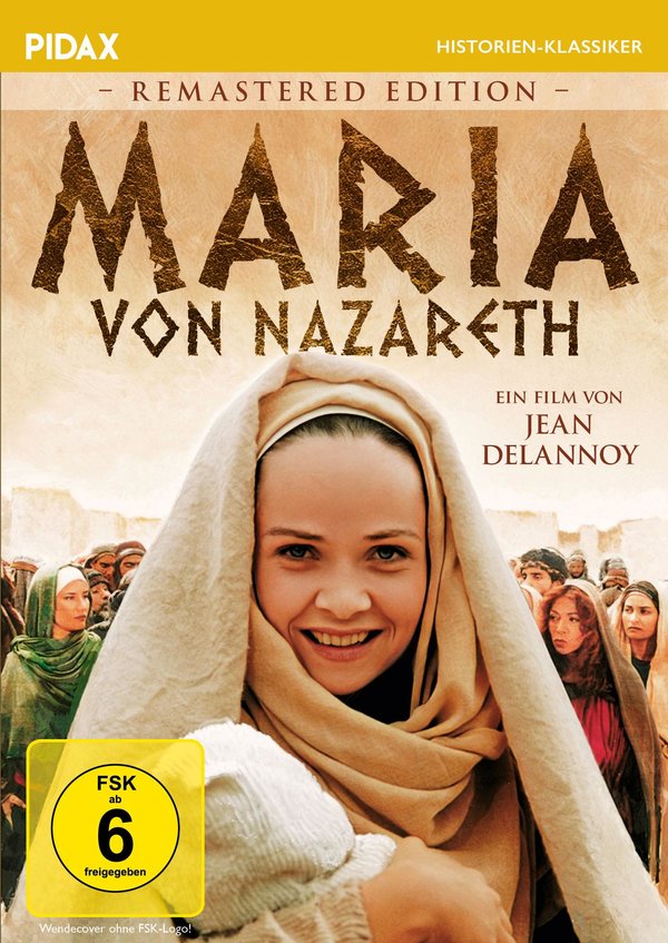 Maria von Nazareth - Remastered Edition / Geburt, Leben und Tod Jesu aus Perspektive der Heiligen Mutter (Pidax Historien-Klassiker)  (DVD)