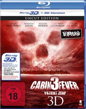 Cabin Fever 3: Patient Zero 3D - Uncut Edition (3D blu-ray)