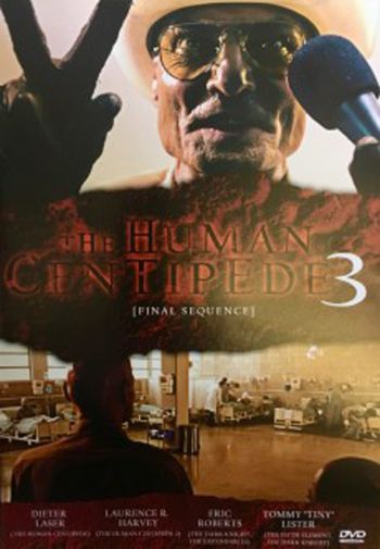 Human Centipede 3, The: Final Sequence - Uncut Version