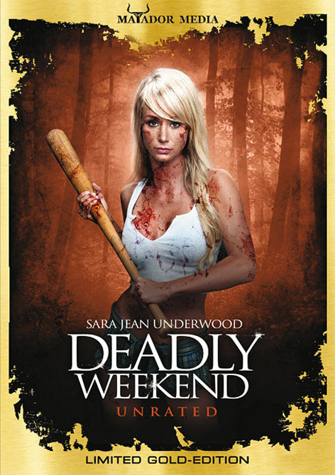 Deadly Weekend - Unrated - Limited Gold Edition